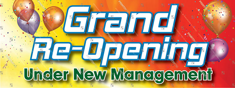 Under New Management Grand Re-Opening Banner w/ Balloons and Colorful Confetti